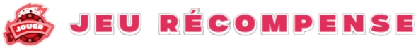 Jeu Récompense